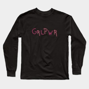 GRLPWR, Girl power Long Sleeve T-Shirt